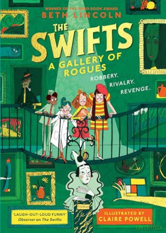 The Swifts: A Gallery of Rogues: The brand new mystery in the New York Times bestselling series: 2 (The Swifts, 2) - Beth Lincoln [KSIĄŻKA]