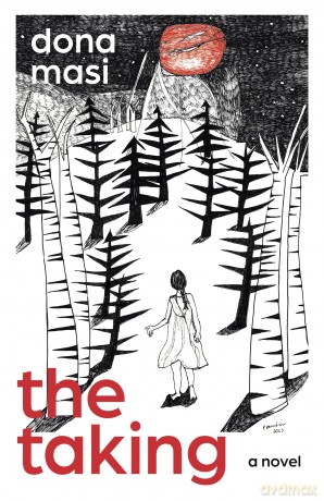 The Taking: a novel - Dona Masi [KSIĄŻKA]