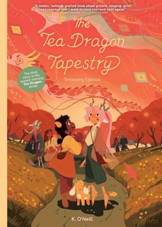 The Tea Dragon Tapestry Treasury Edition (The Tea Dragon Society) - K. O'Neill [KSIĄŻKA]