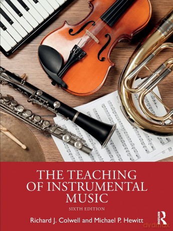 The Teaching of Instrumental Music - Richard J. Colwell [KSIĄŻKA]