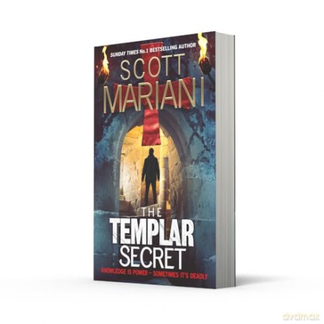 The Templar Secret: The new thrilling adventure from the No.1 Sunday Times Bestselling author: Book 30 (Ben Hope) - Scott Mariani [KSIĄŻKA]
