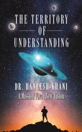 The Territory of Understanding - Dr. Haneesh Khani [KSIĄŻKA]