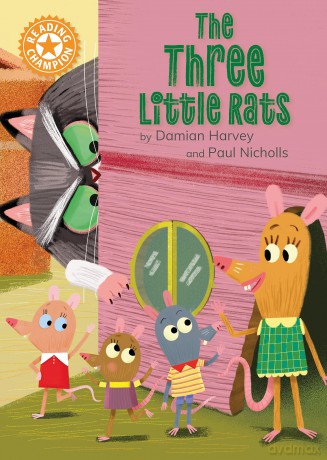 The Three Little Rats: Independent Reading Orange 6 (Reading Champion) - Damian Harvey [KSIĄŻKA]