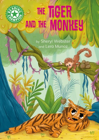 The Tiger and the Monkey: Independent Reading Green 5 (Reading Champion) - Sheryl Webster [KSIĄŻKA]
