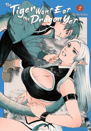 The Tiger Won't Eat the Dragon Yet, Vol. 2: Volume 2 (TIGER WONT EAT THE DRAGON YET GN) - Hachi Inaba [KSIĄŻKA]