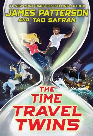 The Time Travel Twins: A time-travelling adventure story from the bestselling author of the Middle School series - James Patterson [KSIĄŻKA]