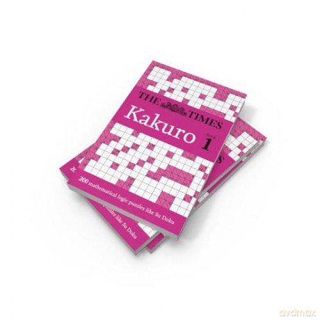 The Times Kakuro Book 1: Unleash your mental dexterity with challenging mathematical puzzles in this mind-bending collection (The Times Puzzle Books) - The Times Mind Games [KSIĄŻKA]