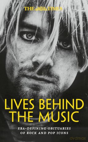 The Times Lives Behind the Music: Must-read music biographies of rock and pop's greatest stars from Amy Winehouse to Elvis - Nigel Farndale [KSIĄŻKA]