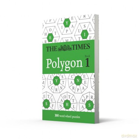 The Times Polygon Book 1: Unleash your mental dexterity with mind-bending word wheel puzzles that will challenge your brain! (The Times Puzzle Books) - The Times Mind Games [KSIĄŻKA]