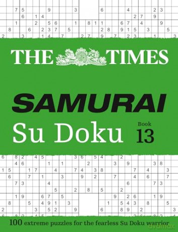 The Times Samurai Su Doku 13: 100 extreme puzzles for the fearless Su Doku warrior (The Times Su Doku) - The Times Mind Games [KSIĄŻKA]