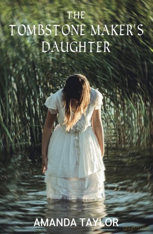 The Tombstone Maker's Daughter - Amanda Taylor [KSIĄŻKA]