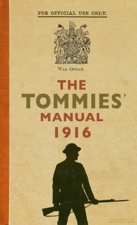The Tommies' Manual 1916 - Hannah Holman [KSIĄŻKA]