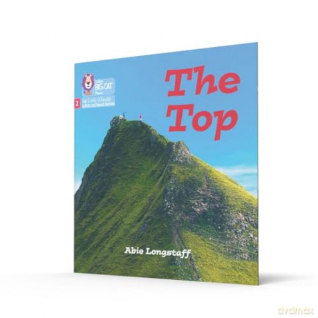 The Top: Phase 2 Set 3 (Big Cat Phonics for Little Wandle Letters and Sounds Revised) - Abie Longstaff [KSIĄŻKA]