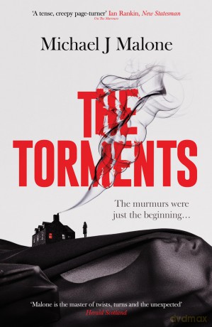 The Torments: The chilling sequel to the bestselling gothic thriller: THE MURMURS (Volume 2) (The Annie Jackson Mysteries) - Michael J. Malone [KSIĄŻKA]