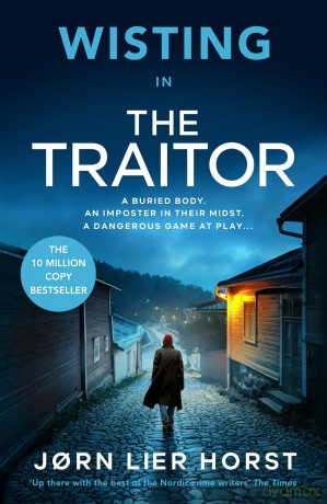 The Traitor: A thriller that will grip you from the very first page - Jorn Lier Horst [KSIĄŻKA]