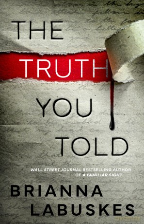 The Truth You Told: 2 (Raisa Susanto) - Brianna Labuskes [KSIĄŻKA]