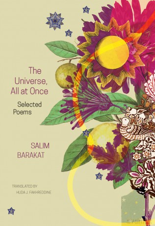 The Universe, All at Once: Selected Poems (The Arab List) - Salim Barakat [KSIĄŻKA]