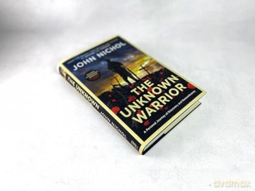 The Unknown Warrior: A Personal Journey of Discovery and Remembrance - John Nichol [KSIĄŻKA]