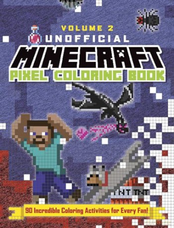 The Unofficial Minecraft Pixel Coloring Book: Volume 2 (Volume 2) [KSIĄŻKA]