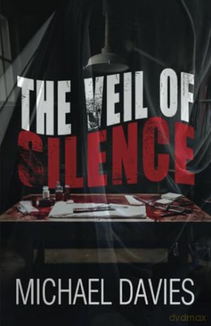 The Veil of Silence - Michael Davies [KSIĄŻKA]