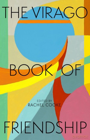 The Virago Book of Friendship - Rachel Cooke [KSIĄŻKA]