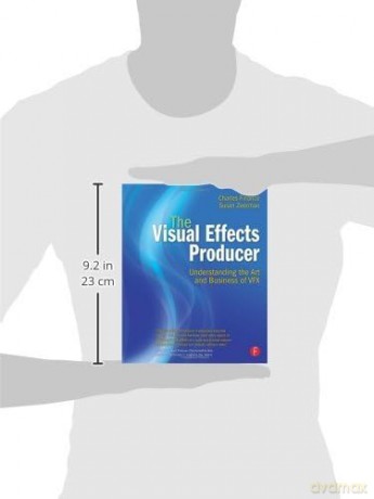 The Visual Effects Producer: Understanding the Art and Business of VFX - Charles Finance [KSIĄŻKA]