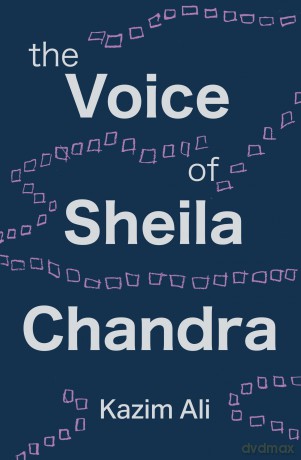 The Voice of Sheila Chandra - Kazim Ali [KSIĄŻKA]