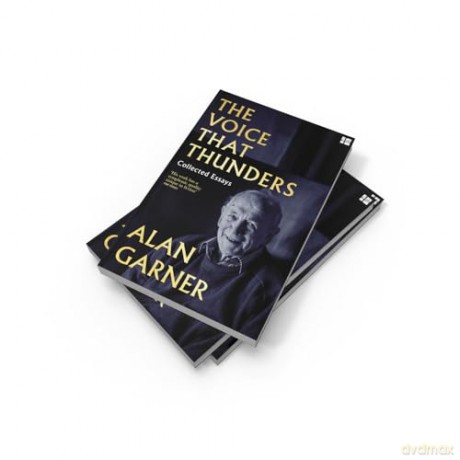 The Voice that Thunders: dazzling essays from the author of the Booker Prize shortlisted Treacle Walker - Alan Garner [KSIĄŻKA]