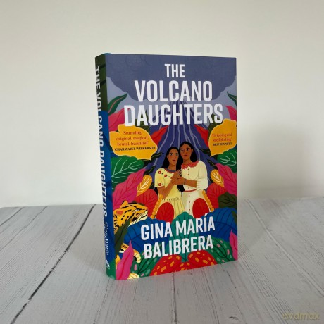 The Volcano Daughters - Gina María Balibrera [KSIĄŻKA]