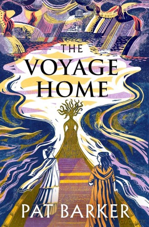 The Voyage Home: A new retelling of the Greek myths of Cassandra and Clytemnestra, from the author of The Silence of the Girls and The Women of Troy - Pat Barker [KSIĄŻKA]