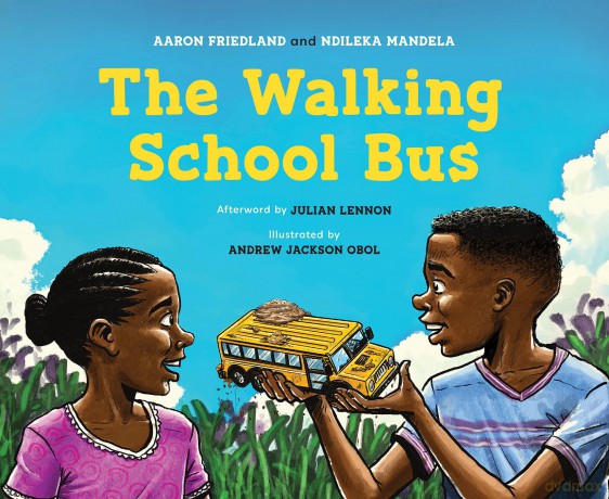 The Walking School Bus - Aaron Friedland [KSIĄŻKA]