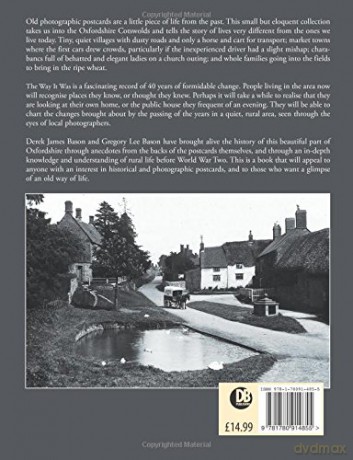 The Way it Was Oxfordshire: A History of the Oxfordshire Cotswolds in Old Photographic Postcards - Derek James Bason [KSIĄŻKA]