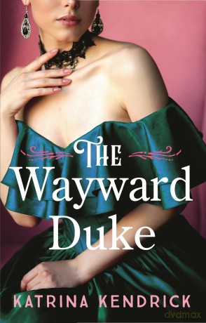 The Wayward Duke (Private Arrangements) - Katrina Kendrick [KSIĄŻKA]
