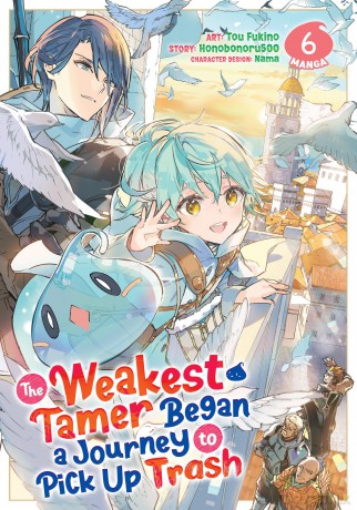 The Weakest Tamer Began a Journey to Pick Up Trash (Manga) Vol. 6 - Honobonoru500 [KSIĄŻKA]