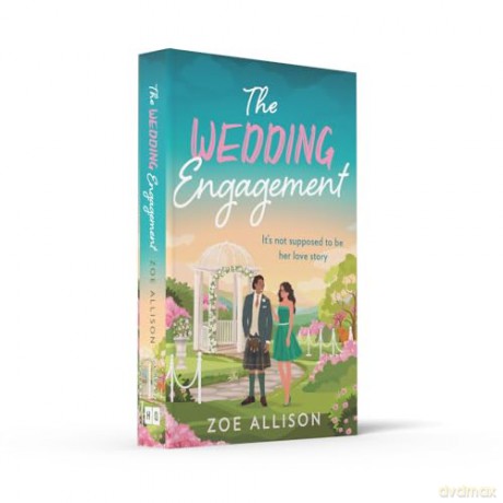 The Wedding Engagement: An utterly laugh-out-loud brother's-best-friend rom-com, brand-new for 2024! - Zoe Allison [KSIĄŻKA]