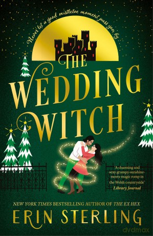 The Wedding Witch: The new bewitching rom-com from the author of the TikTok hit, THE EX HEX! (Graves Glen) - Erin Sterling [KSIĄŻKA]