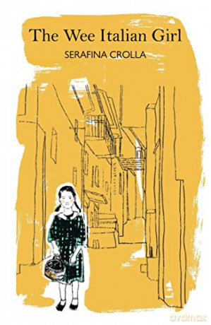 The Wee Italian Girl - Serafina Crolla [KSIĄŻKA]