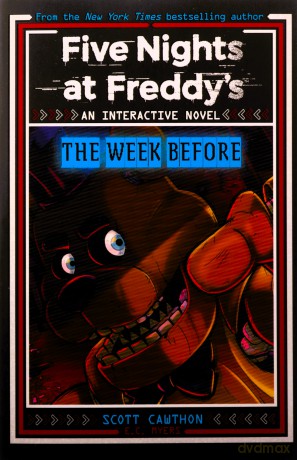 The Week Before (Five Nights at Freddy's) - Scott Cawthon [KSIĄŻKA]