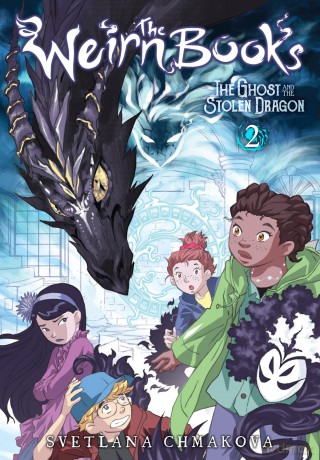 The Weirn Books, Vol. 2 The Ghost and the Stolen Dragon: The Ghost and the Stolen Dragon Volume 2 (WEIRN BOOKS HC) - Svetlana Chmakova [KSIĄŻKA]