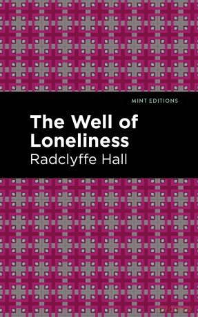 The Well of Loneliness (Mint Editions (Reading With Pride)) - Radclyffe Hall [KSIĄŻKA]