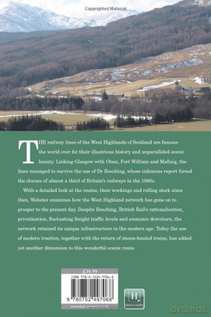 The West Highland Lines: Post-Beeching - Gordon D Webster [KSIĄŻKA]