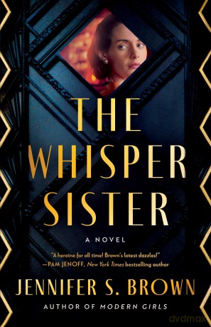 The Whisper Sister: A Novel - Jennifer S. Brown [KSIĄŻKA]