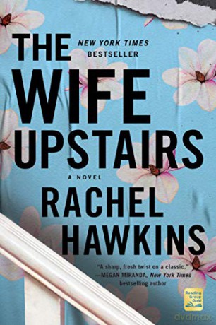 The Wife Upstairs - Rachel Hawkins [KSIĄŻKA]