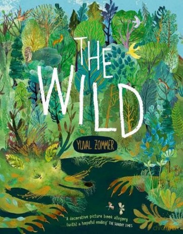 The Wild - Yuval Zommer [KSIĄŻKA]