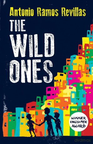 The Wild Ones - Antonio Ramos Revillas [KSIĄŻKA]