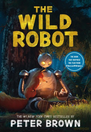 The Wild Robot: Volume 1 (The Wild Robot, 1) - Peter Brown [KSIĄŻKA]