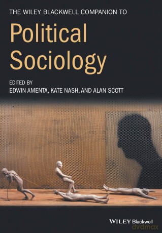 The Wiley-Blackwell Companion to Political Sociology (Wiley Blackwell Companions to Sociology) - Amenta [KSIĄŻKA]