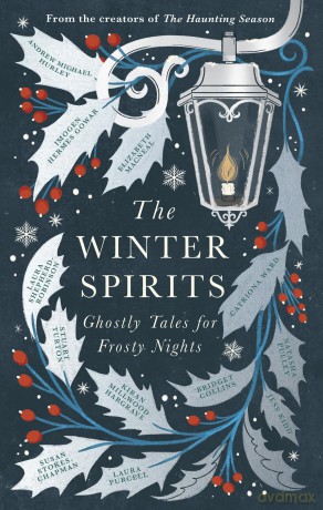 The Winter Spirits: Ghostly Tales for Frosty Nights - Bridget Collins [KSIĄŻKA]