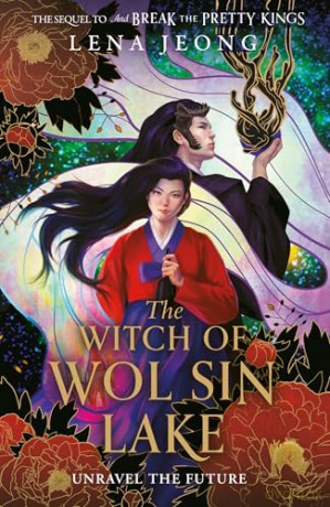 The Witch of Wol Sin Lake: Book 2 (The Sacred Bone) - Lena Jeong [KSIĄŻKA]