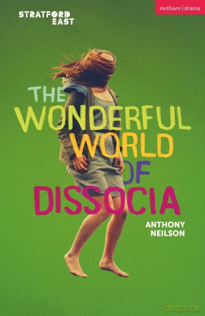 The Wonderful World of Dissocia (Modern Plays) - Anthony Neilson [KSIĄŻKA]